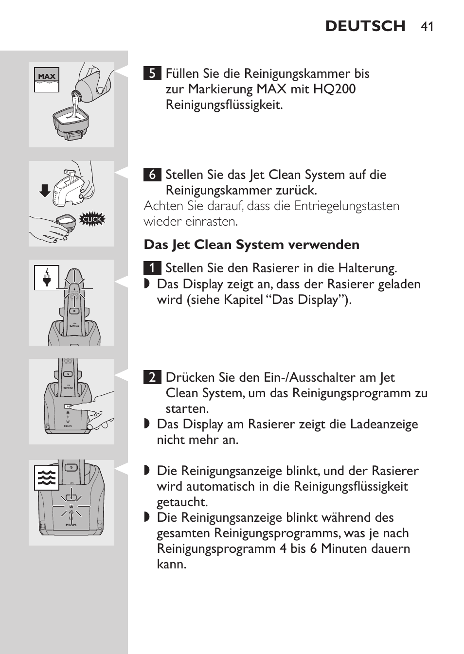 Den rasierer im jet clean system reinigen, Das jet clean system für den gebrauch vorbereiten | Philips Elektrorasierer User Manual | Page 39 / 192