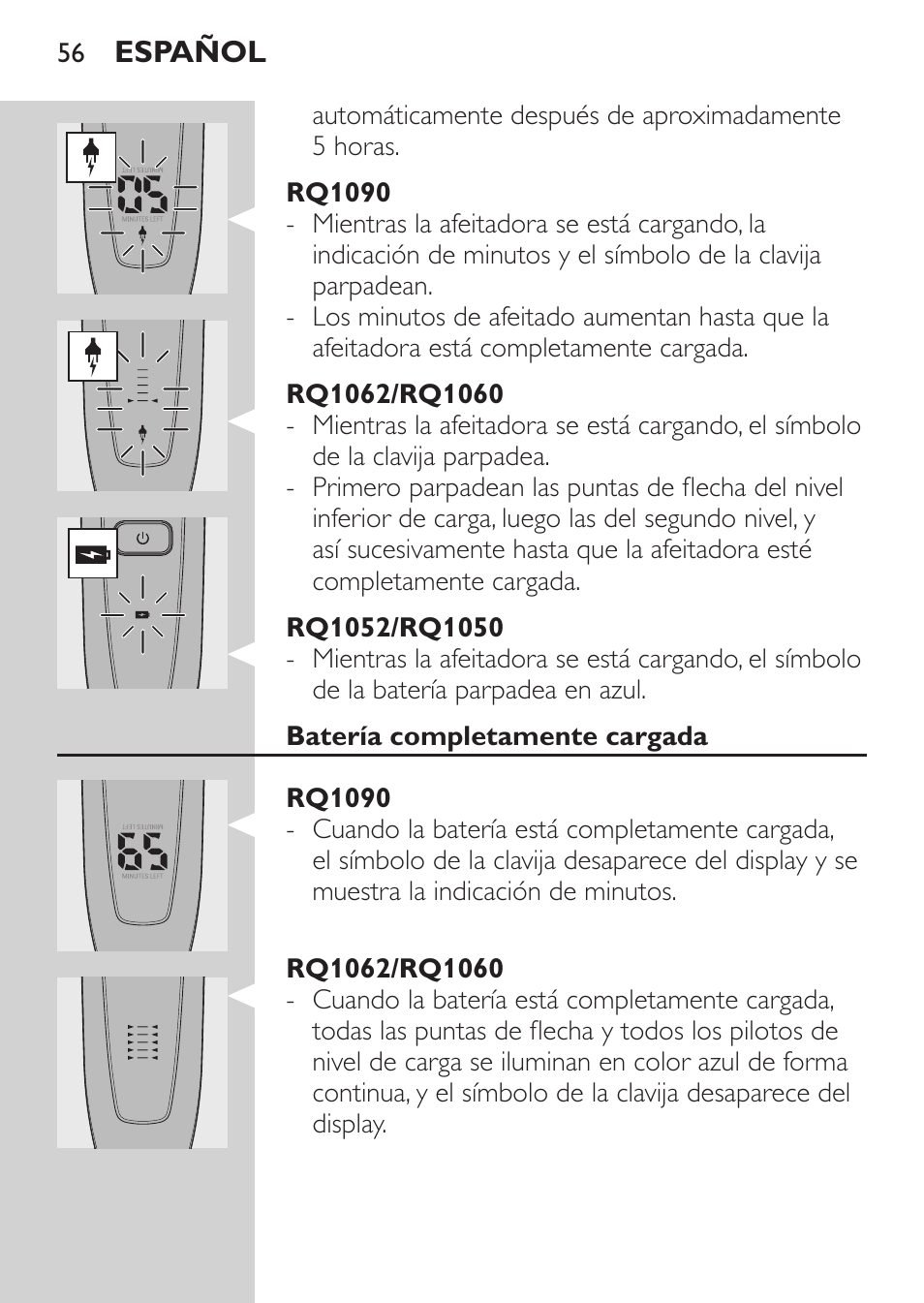 Rq1090, Rq1062/rq1060, Rq1052/rq1050 | Batería completamente cargada | Philips Elektrorasierer User Manual | Page 54 / 192
