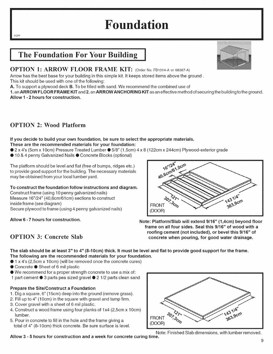 The foundation for your building, Option 1: arrow floor frame kit, Option 2: wood platform | Option 3: concrete slab | Arrow Storage Products 697.68222 User Manual | Page 9 / 34