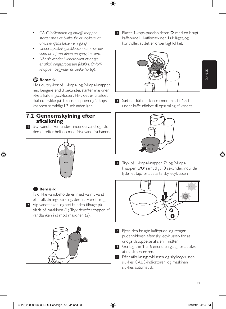 2 gennemskylning efter afkalkning | Philips SENSEO® Twist & Milk Kaffeepadmaschine User Manual | Page 33 / 123