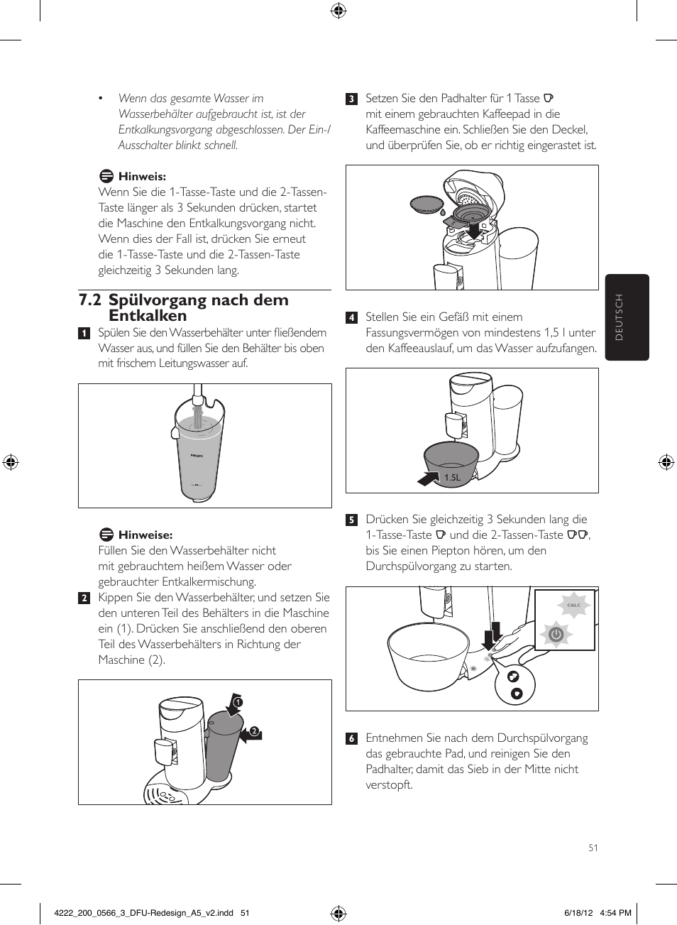 2 spülvorgang nach dem entkalken | Philips SENSEO® Twist & Milk Kaffeepadmaschine User Manual | Page 51 / 123