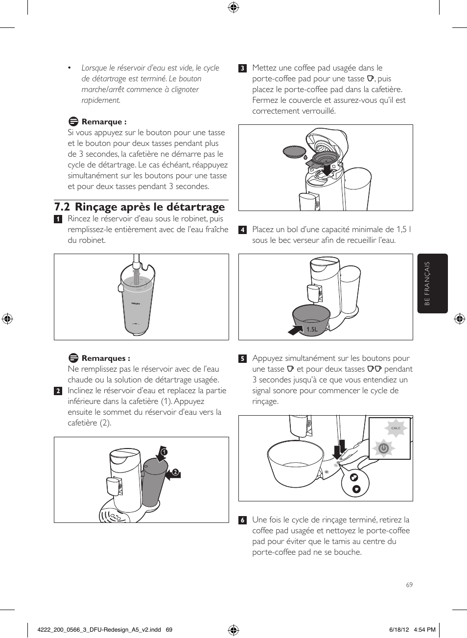2 rinçage après le détartrage | Philips SENSEO® Twist & Milk Kaffeepadmaschine User Manual | Page 69 / 123
