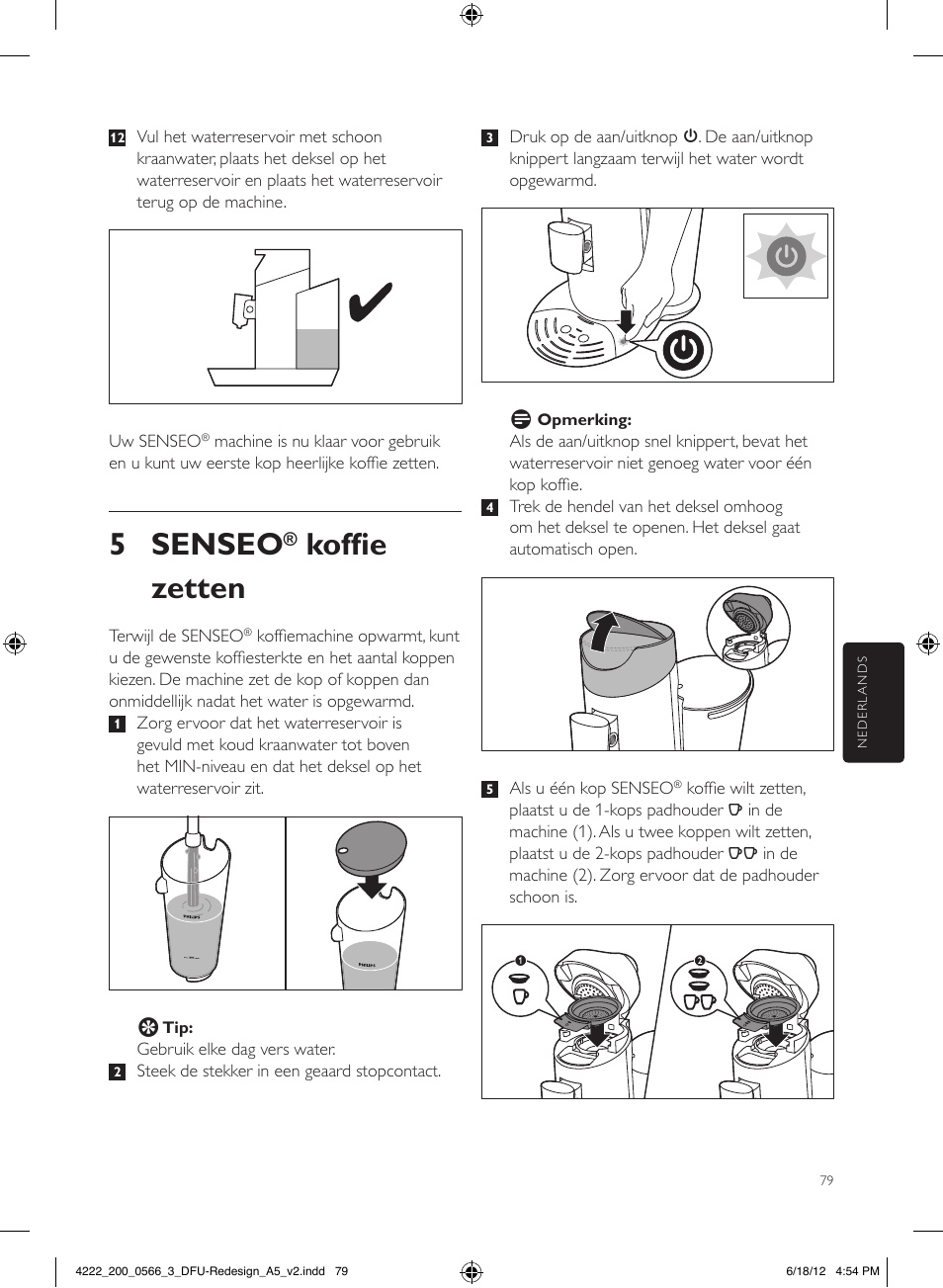 5 senseo, Koffie zetten | Philips SENSEO® Twist & Milk Kaffeepadmaschine User Manual | Page 79 / 123