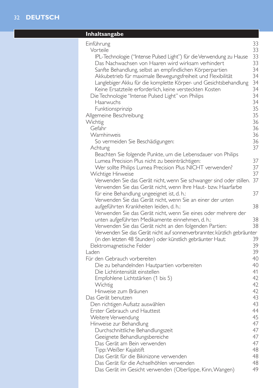 Deutsch, Deutsch 32 | Philips Lumea Precision Plus IPL Haarentfernungssystem User Manual | Page 32 / 118