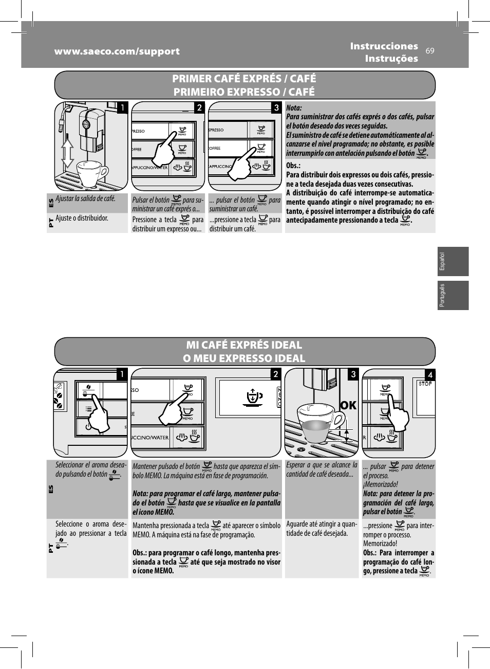 Primer café exprés / café primeiro expresso / café, Mi café exprés ideal o meu expresso ideal | Philips Saeco Moltio Kaffeevollautomat User Manual | Page 69 / 92