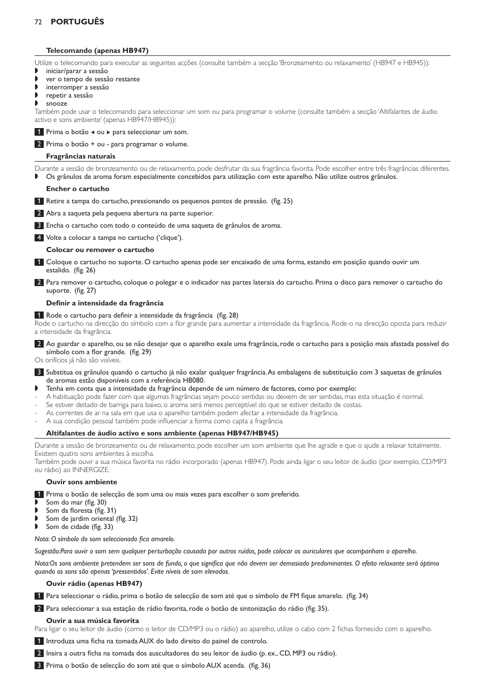 Telecomando (apenas hb947), Fragrâncias naturais, Encher o cartucho | Colocar ou remover o cartucho, Definir a intensidade da fragrância, Ouvir sons ambiente, Ouvir rádio (apenas hb947), Ouvir a sua música favorita | Philips Innergize Wellness-Solarium User Manual | Page 72 / 92