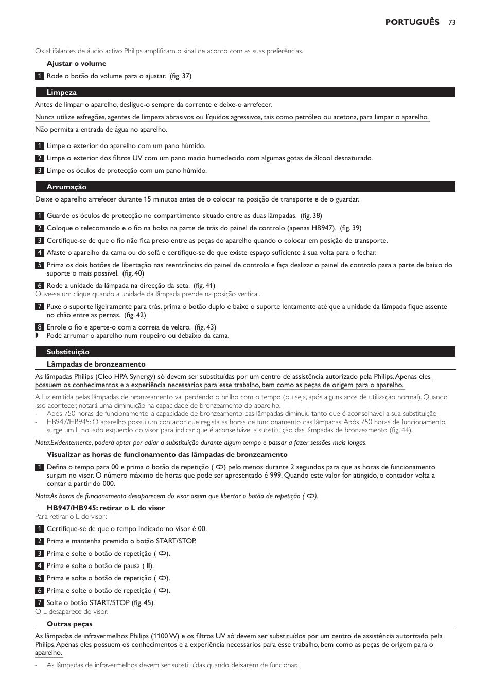Ajustar o volume, Limpeza, Arrumação | Substituição, Lâmpadas de bronzeamento, Hb947/hb945: retirar o l do visor, Outras peças | Philips Innergize Wellness-Solarium User Manual | Page 73 / 92