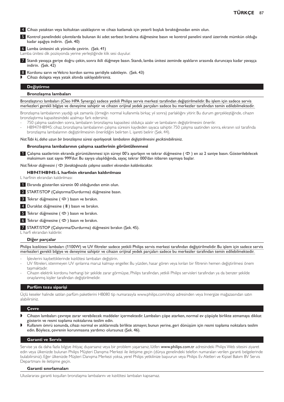 Değiştirme, Bronzlaşma lambaları, Hb947/hb945: l harfinin ekrandan kaldırılması | Diğer parçalar, Parfüm tozu siparişi, Çevre, Garanti ve servis, Garanti sınırlamaları | Philips Innergize Wellness-Solarium User Manual | Page 87 / 92