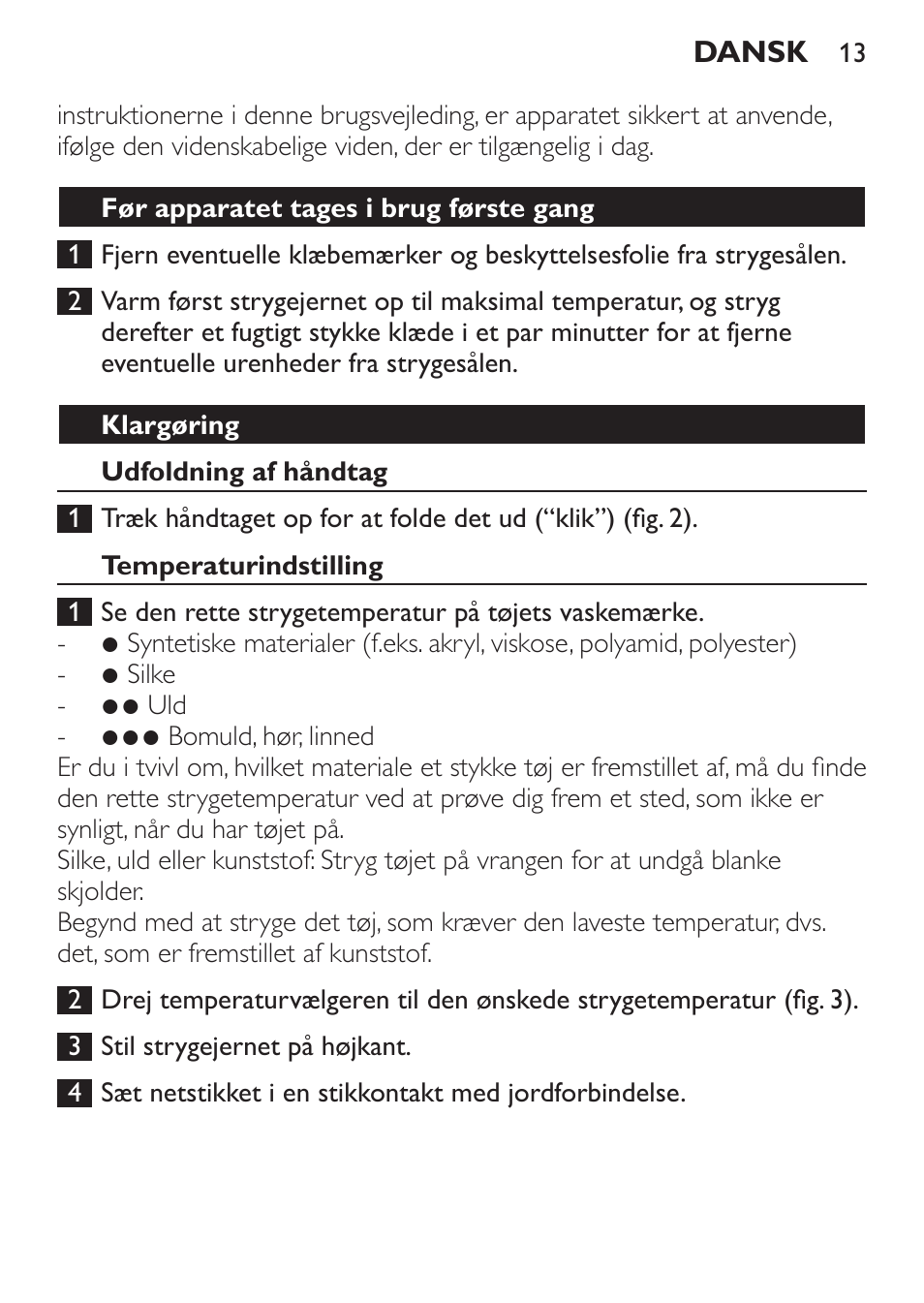 Før apparatet tages i brug første gang, Klargøring, Udfoldning af håndtag | Temperaturindstilling | Philips Trocken-Bügeleisen User Manual | Page 13 / 80