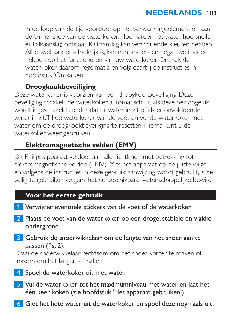 Droogkookbeveiliging, Elektromagnetische velden (emv), Voor het eerste gebruik | Philips Wasserkocher User Manual | Page 101 / 160