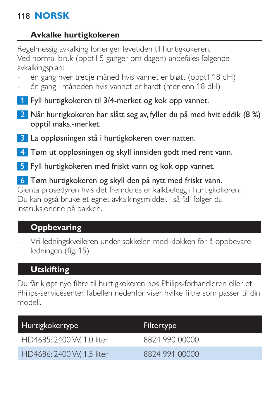 Oppbevaring, Utskifting, Miljø | Garanti og service | Philips Wasserkocher User Manual | Page 118 / 160