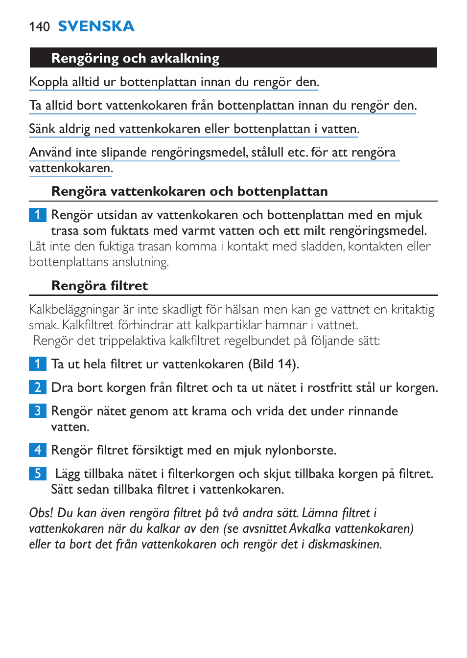 Rengöra vattenkokaren och bottenplattan, Rengöra filtret, Avkalka vattenkokaren | Philips Wasserkocher User Manual | Page 140 / 160