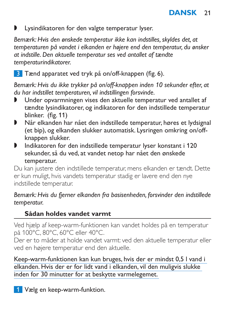 Sådan holdes vandet varmt | Philips Wasserkocher User Manual | Page 21 / 160