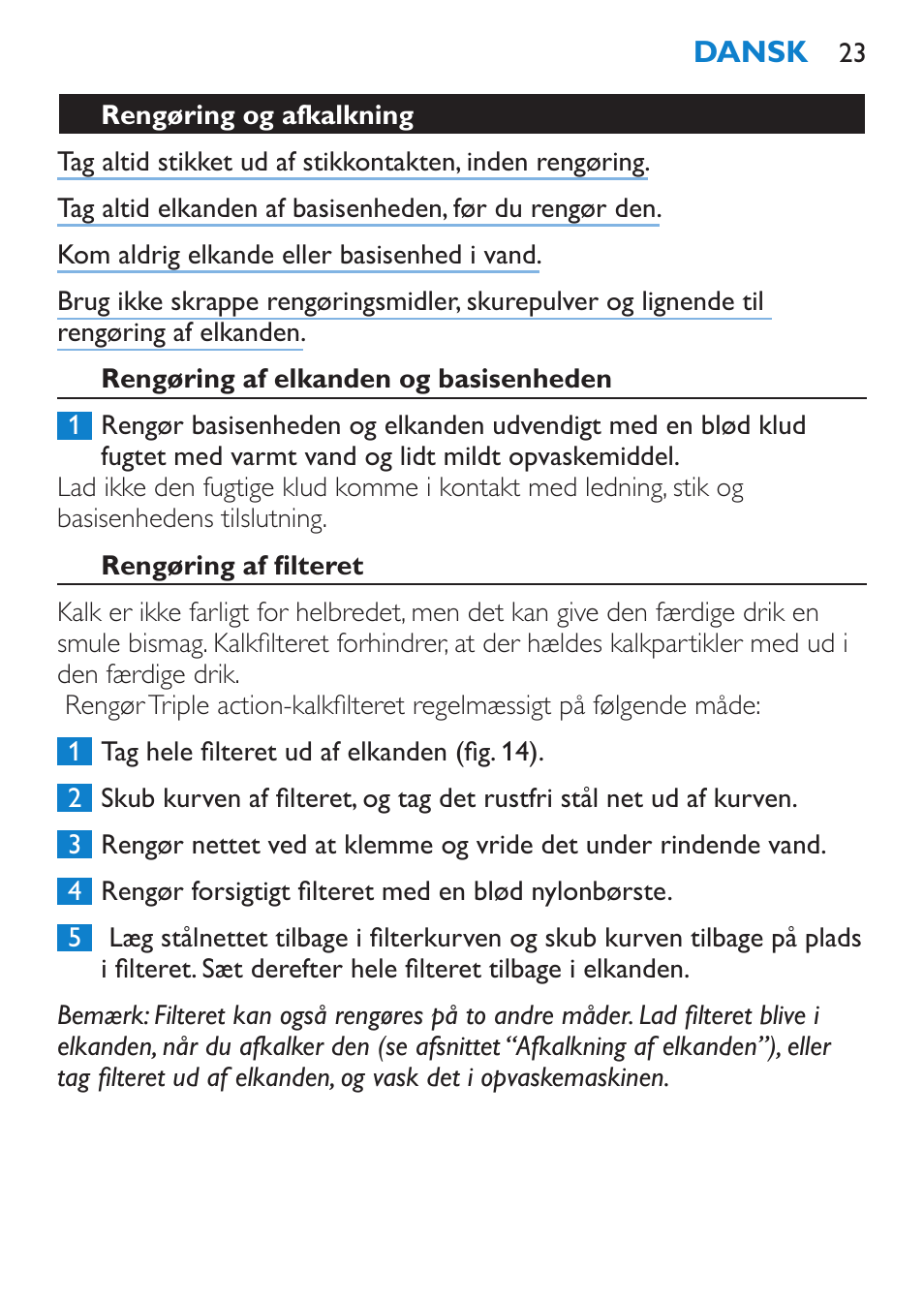 Rengøring af elkanden og basisenheden, Rengøring af filteret, Afkalkning af elkanden | Philips Wasserkocher User Manual | Page 23 / 160