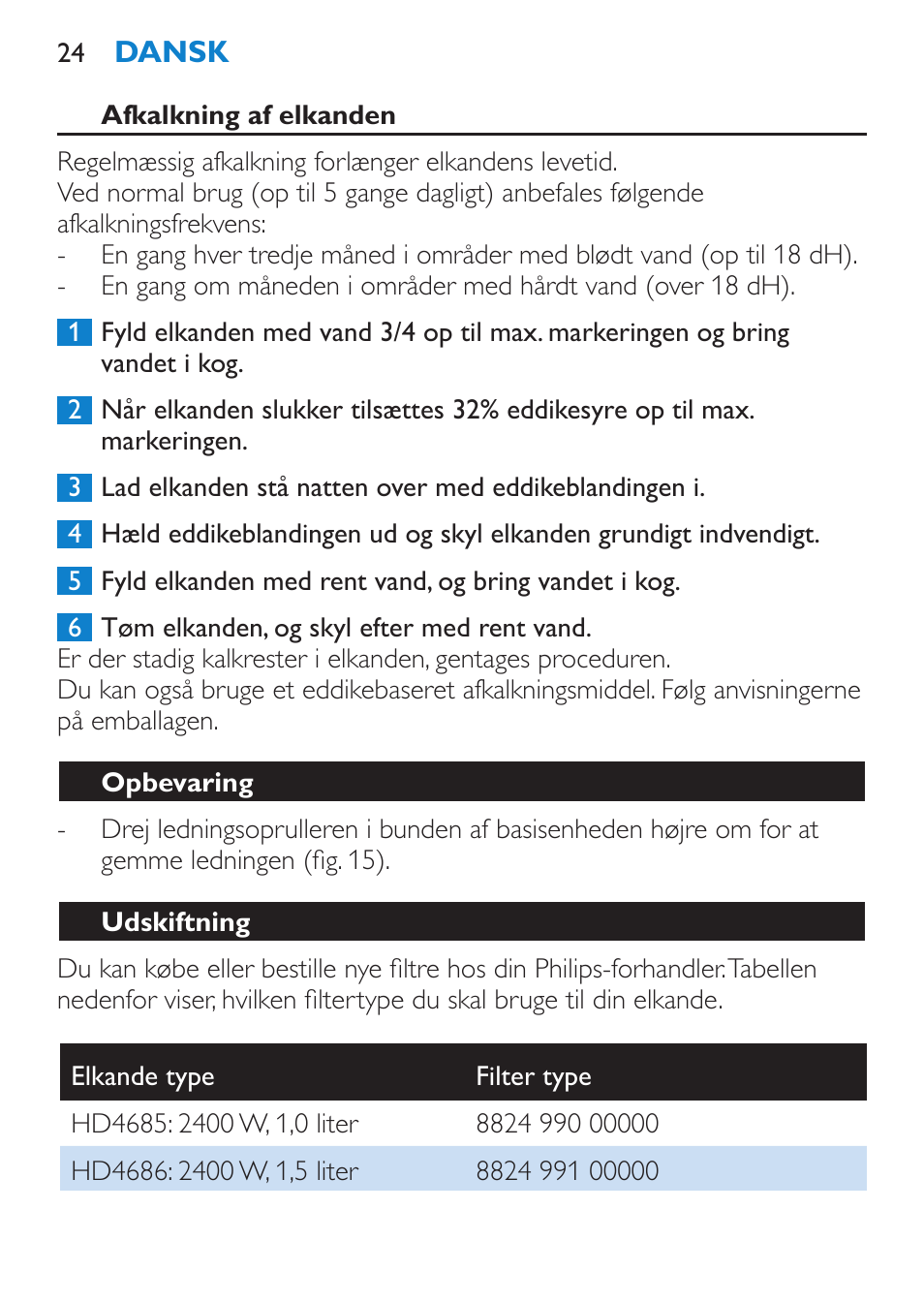 Opbevaring, Udskiftning, Miljøhensyn | Philips Wasserkocher User Manual | Page 24 / 160