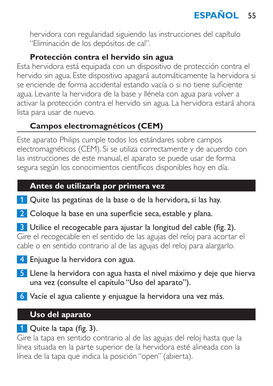 Protección contra el hervido sin agua, Campos electromagnéticos (cem), Antes de utilizarla por primera vez | Uso del aparato | Philips Wasserkocher User Manual | Page 55 / 160