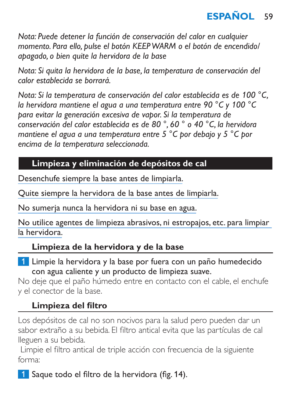 Limpieza y eliminación de depósitos de cal, Limpieza de la hervidora y de la base, Limpieza del filtro | Philips Wasserkocher User Manual | Page 59 / 160