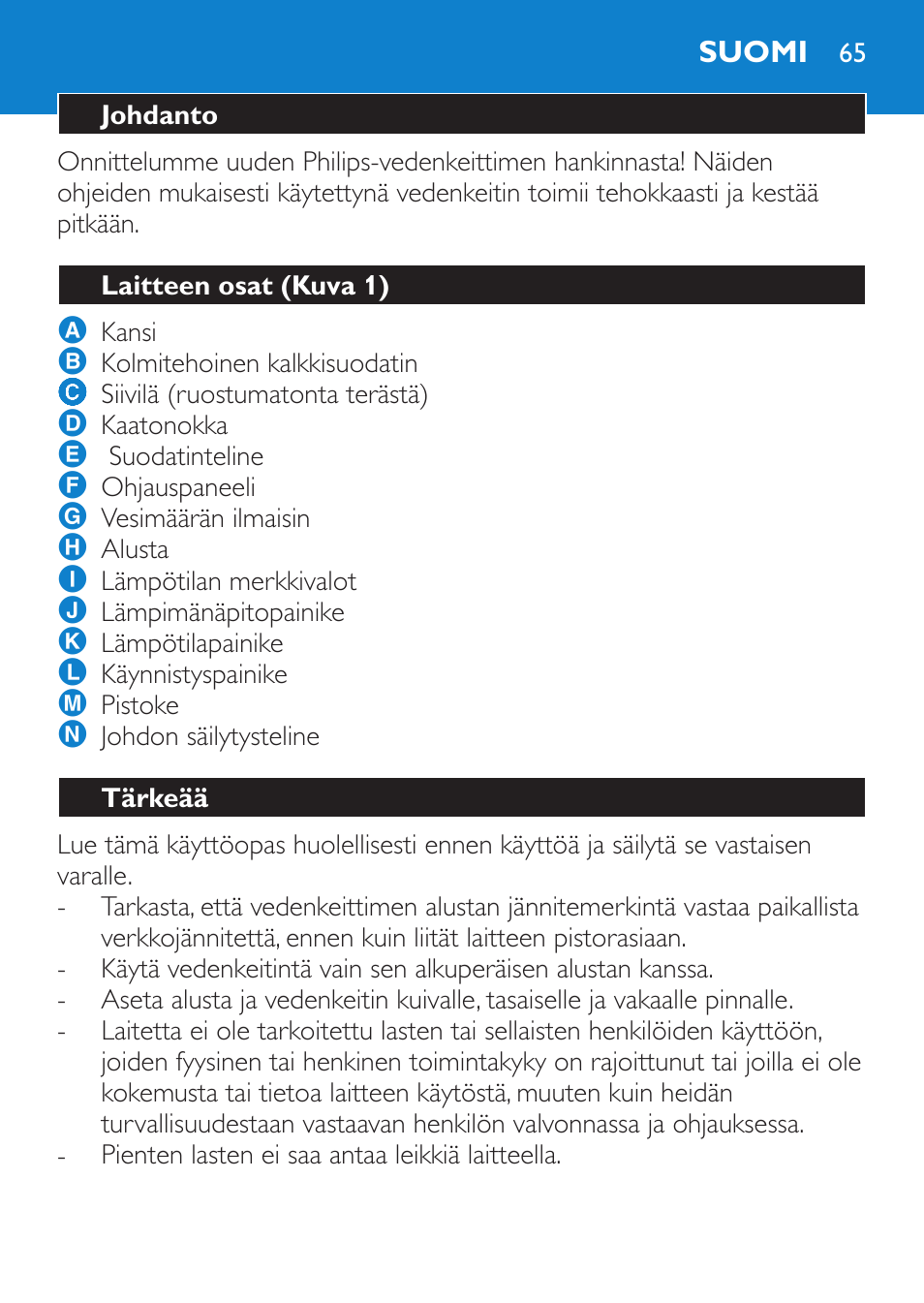 Suomi, Johdanto, Laitteen osat (kuva 1) | Tärkeää | Philips Wasserkocher User Manual | Page 65 / 160