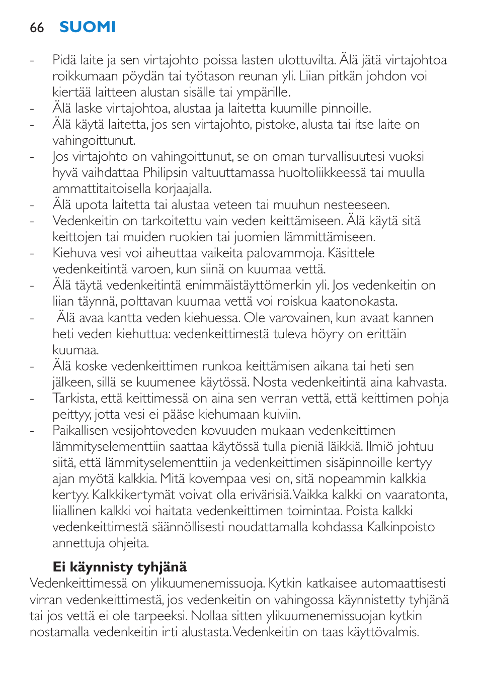 Ei käynnisty tyhjänä | Philips Wasserkocher User Manual | Page 66 / 160