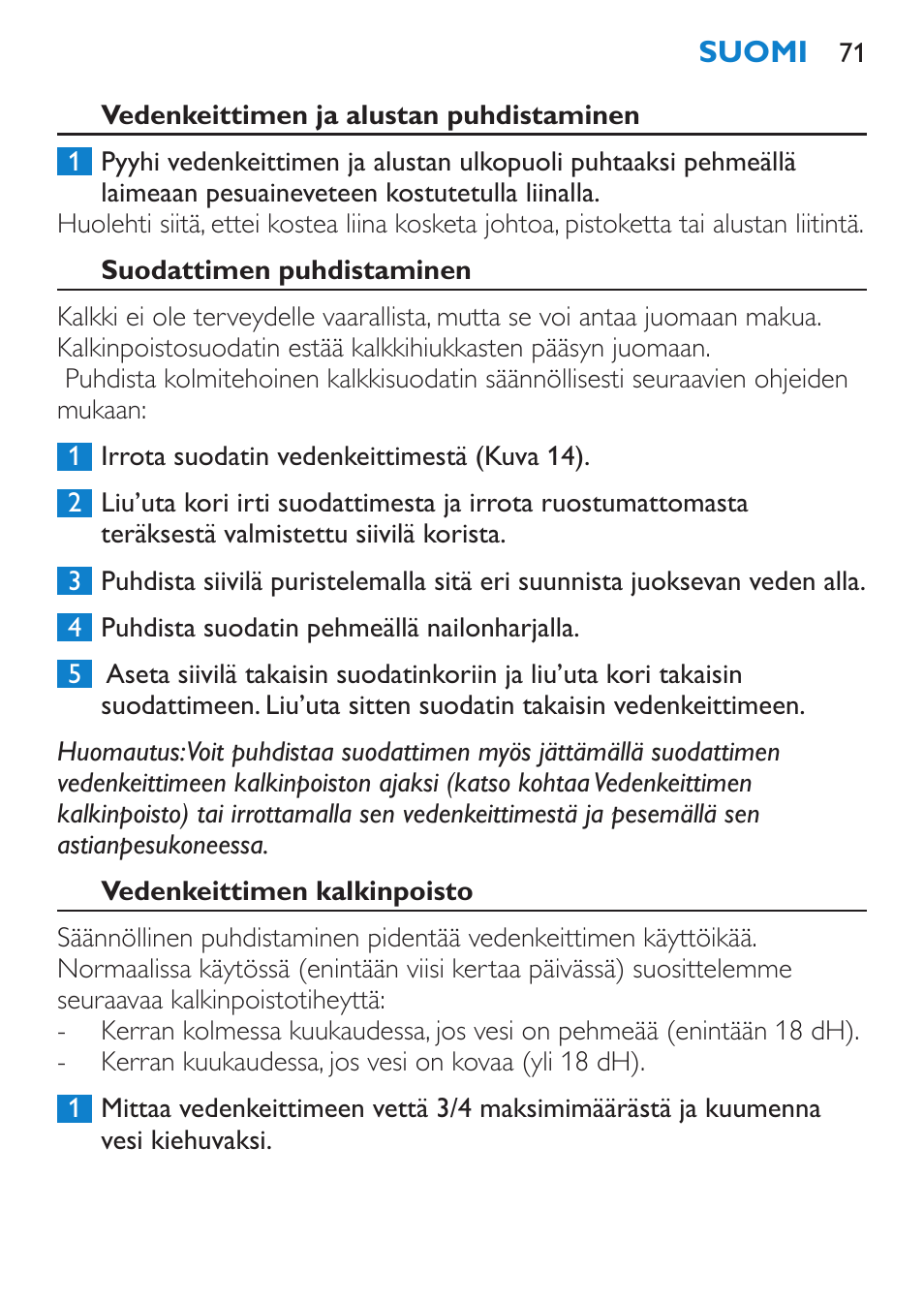 Vedenkeittimen ja alustan puhdistaminen, Suodattimen puhdistaminen, Vedenkeittimen kalkinpoisto | Philips Wasserkocher User Manual | Page 71 / 160