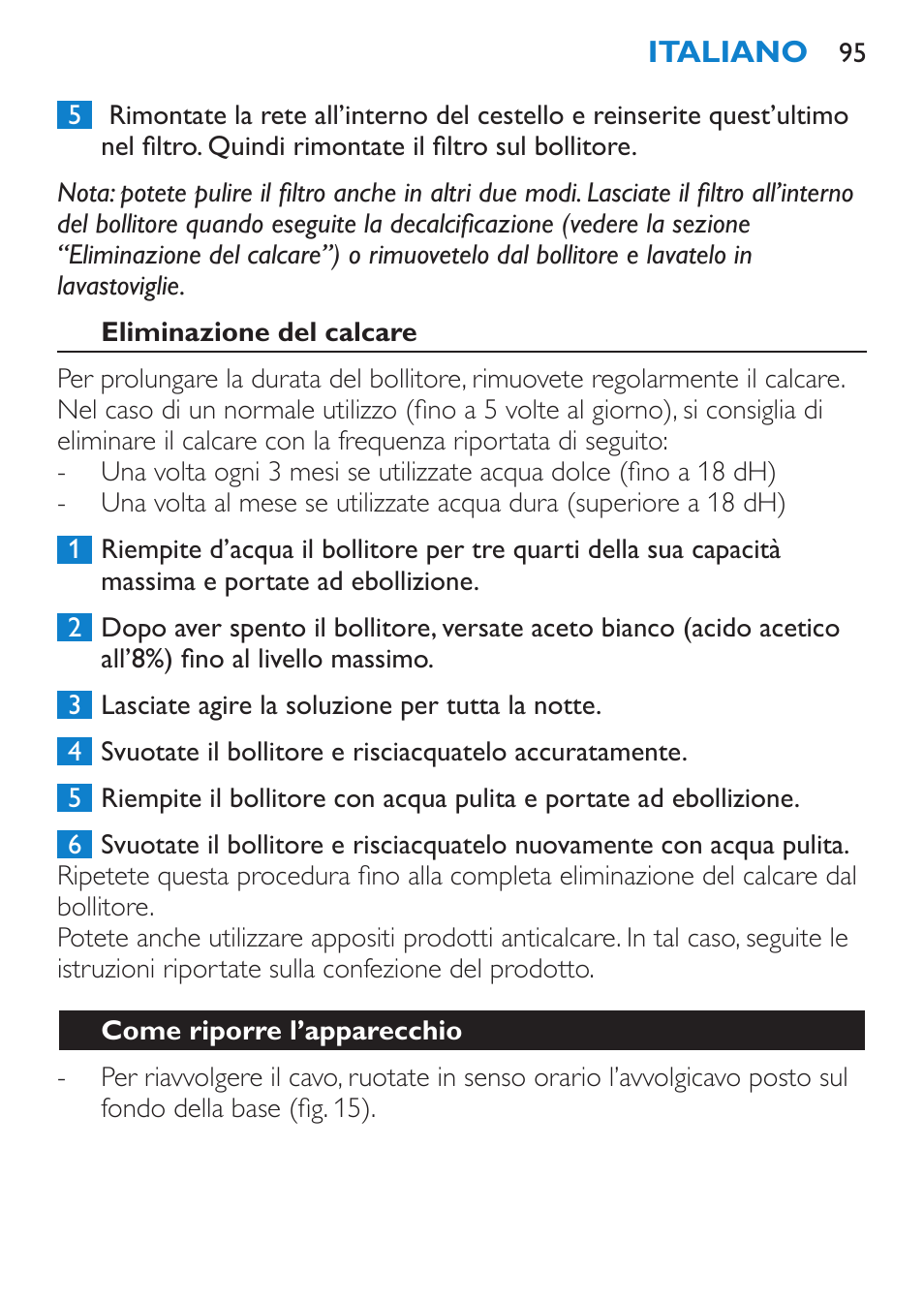 Eliminazione del calcare, Come riporre l’apparecchio | Philips Wasserkocher User Manual | Page 95 / 160