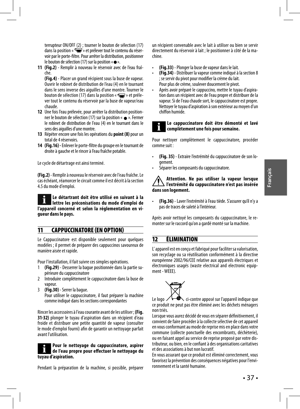 11 cappuccinatore en option, 12 élimination | Philips Saeco Nina Siebträger-Espressomaschine User Manual | Page 37 / 76