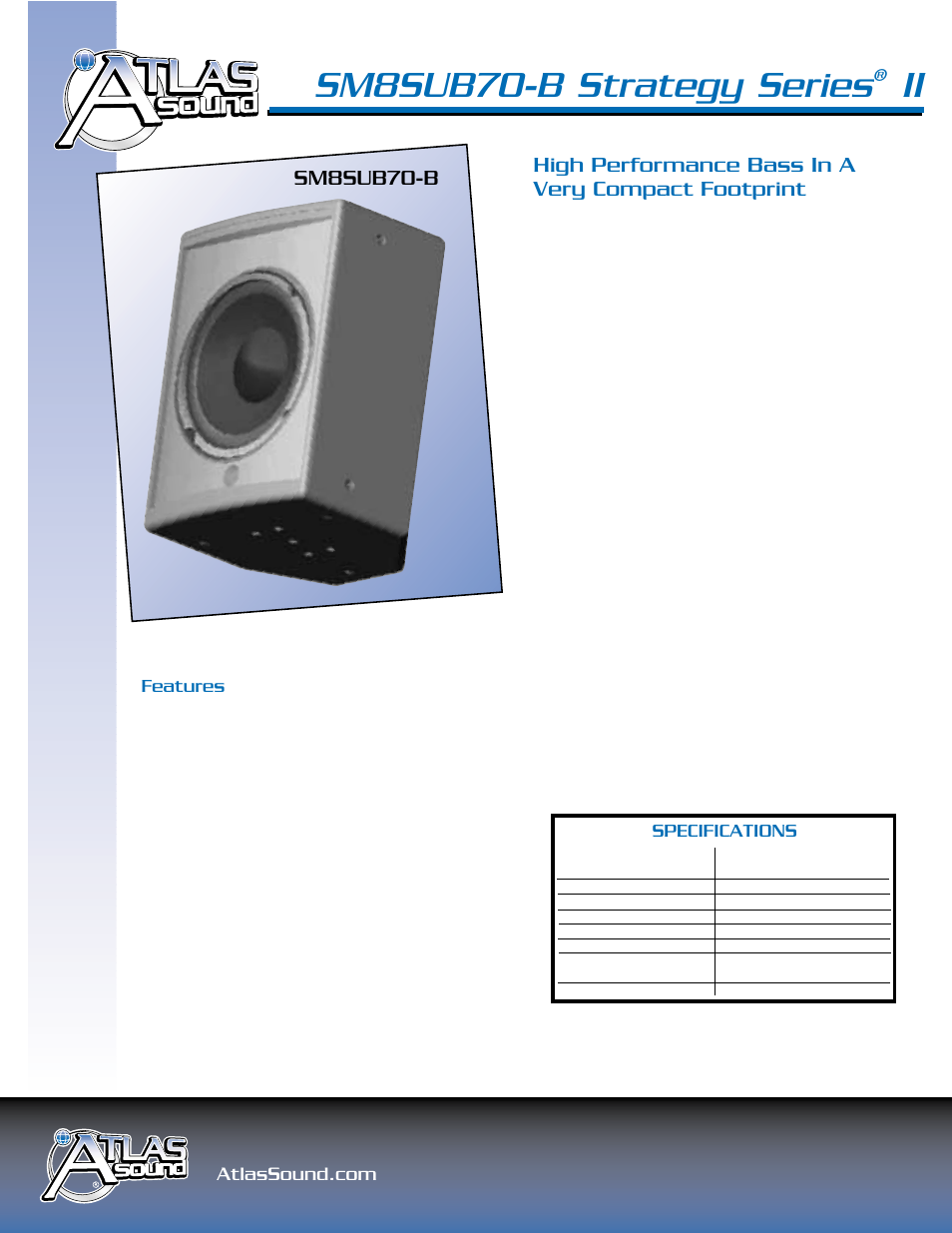 Sm8sub70-b strategy series, High performance bass in a very compact footprint, Sm8sub70-b | Five year limited warranty, Features, Specifications | Atlas Sound SM8CXT-B User Manual | Page 2 / 2