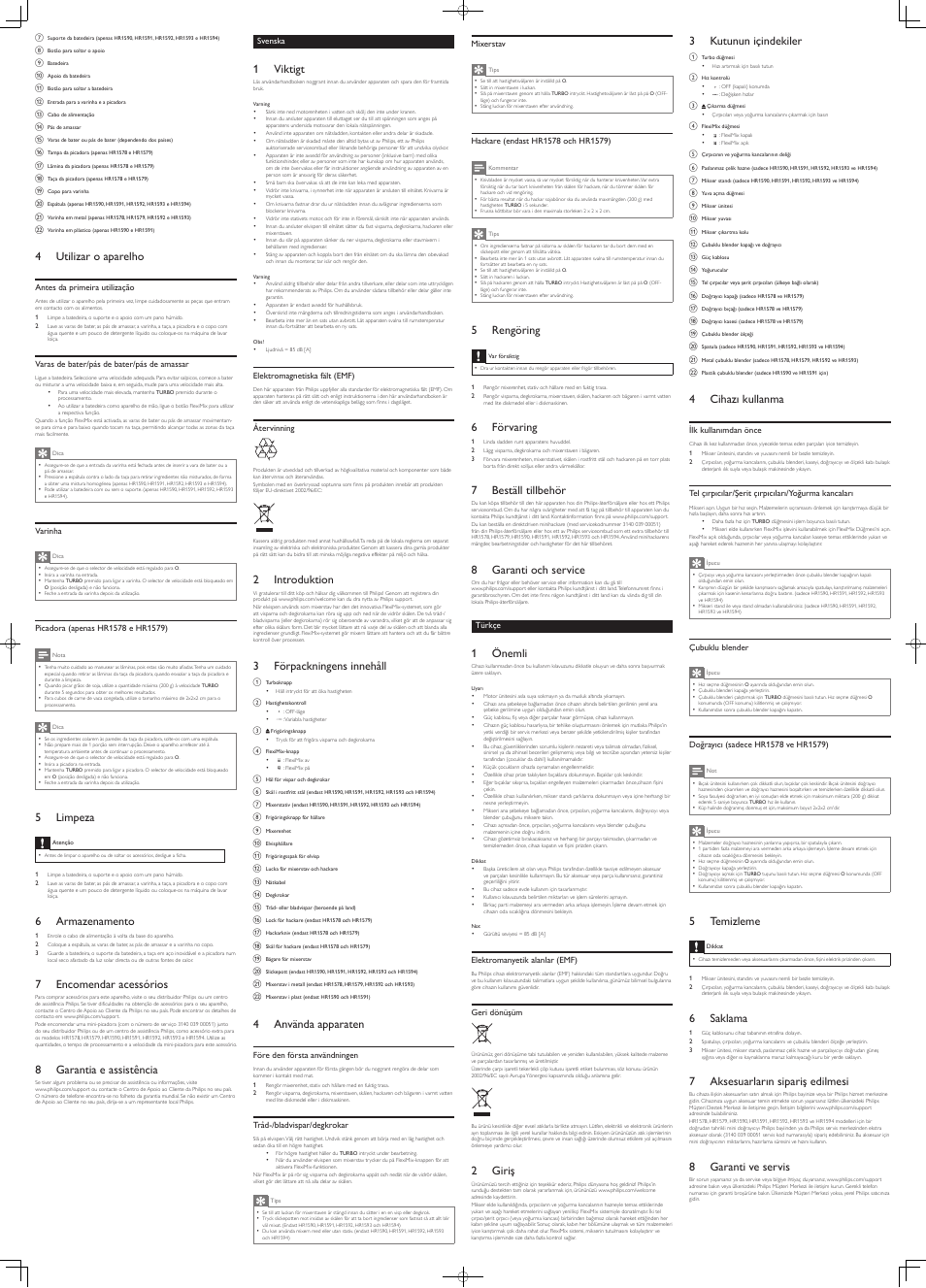 4 utilizar o aparelho, 5 limpeza, 6 armazenamento | 7 encomendar acessórios, 8 garantia e assistência, 1 viktigt, 2 introduktion, 3 förpackningens innehåll, 4 använda apparaten, 5 rengöring | Philips Avance Collection Handmixer User Manual | Page 6 / 6