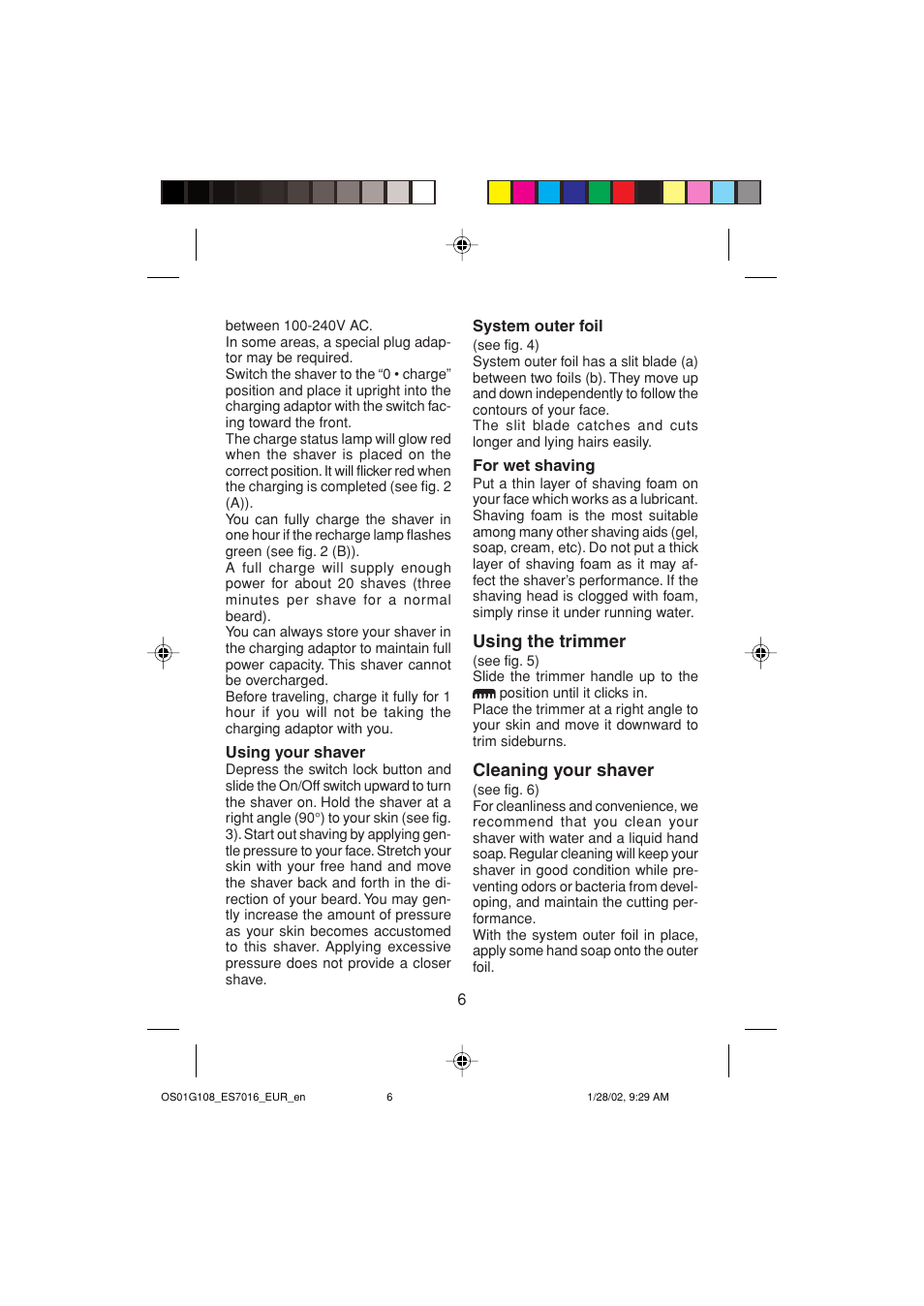 Using the trimmer, Cleaning your shaver | Panasonic ES 7016 User Manual | Page 6 / 80