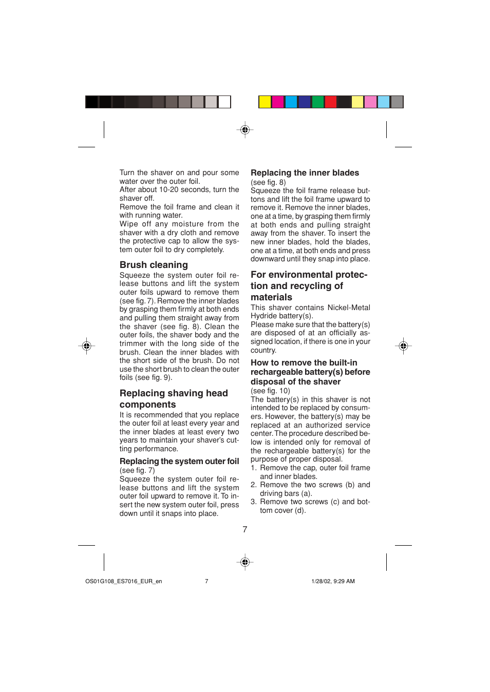 Brush cleaning, Replacing shaving head components | Panasonic ES 7016 User Manual | Page 7 / 80