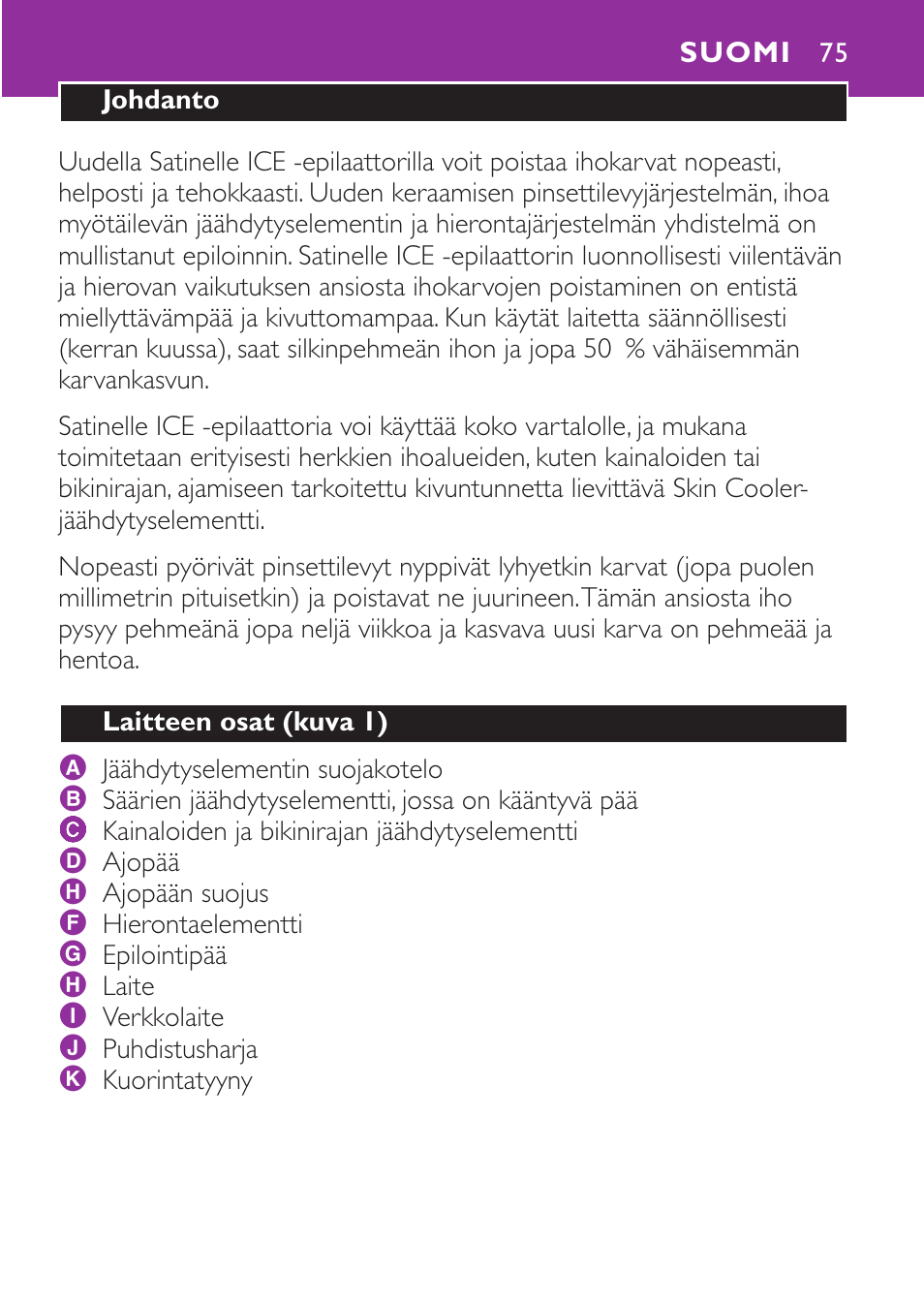 Suomi 75 | Philips Satinelle Ice Epilierer User Manual | Page 75 / 100