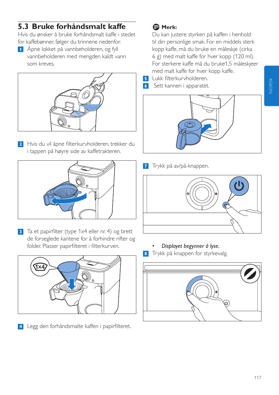 3 bruke forhåndsmalt kaffe | Philips Grind & Brew Kaffeemaschine User Manual | Page 117 / 172