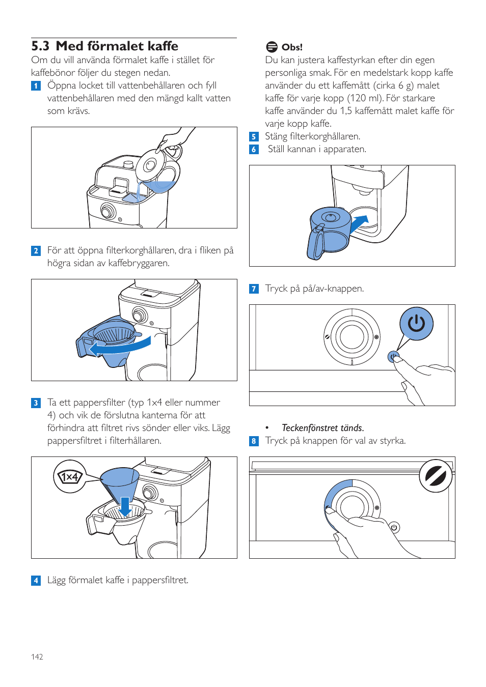 3 med förmalet kaffe | Philips Grind & Brew Kaffeemaschine User Manual | Page 142 / 172