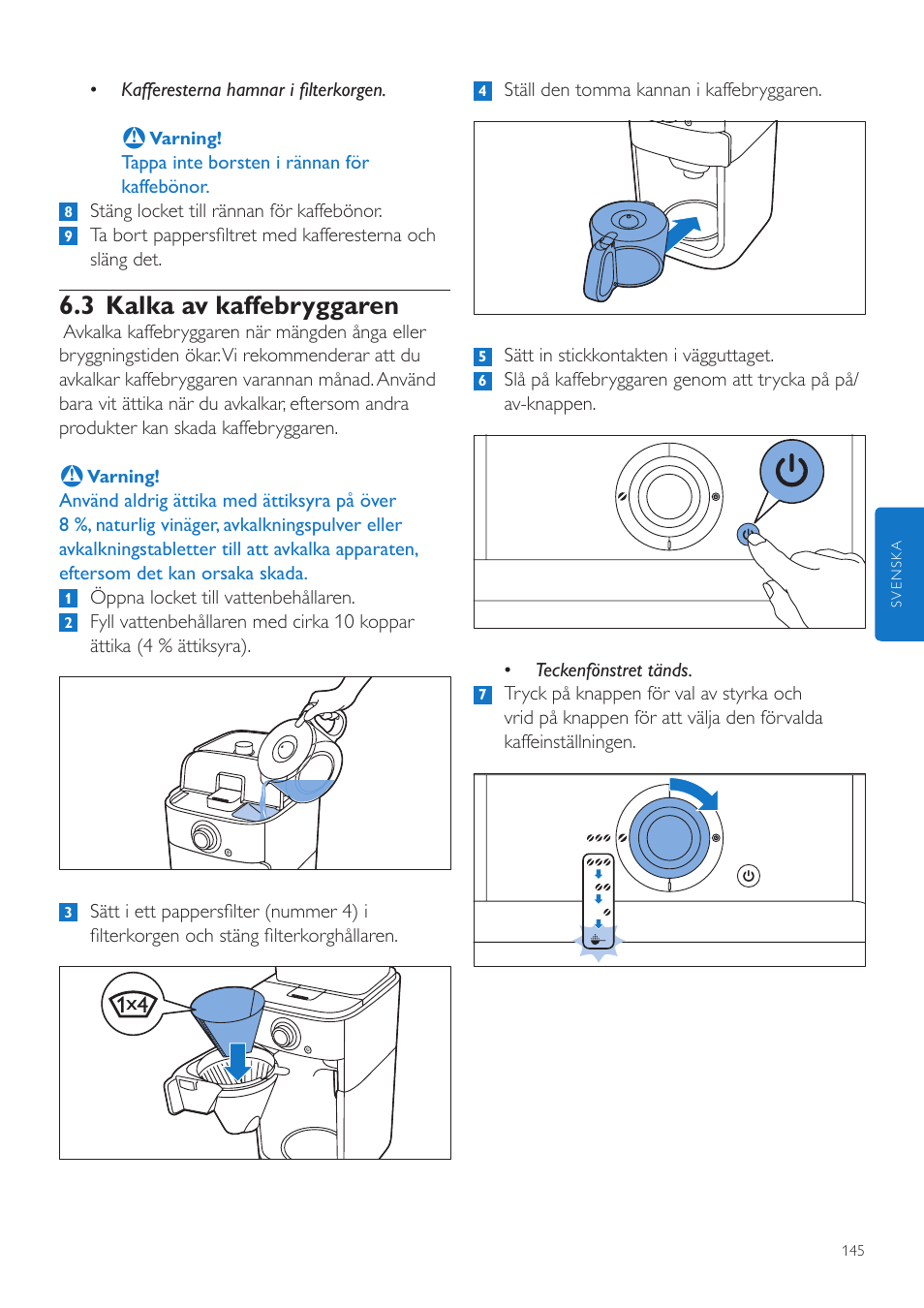 3 kalka av kaffebryggaren | Philips Grind & Brew Kaffeemaschine User Manual | Page 145 / 172