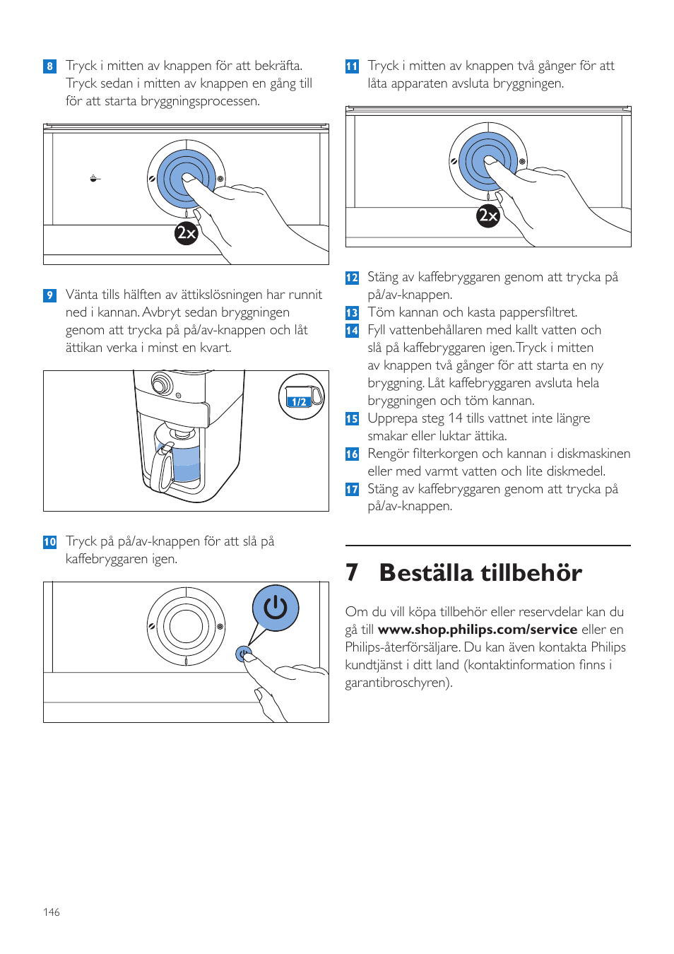 7 beställa tillbehör | Philips Grind & Brew Kaffeemaschine User Manual | Page 146 / 172