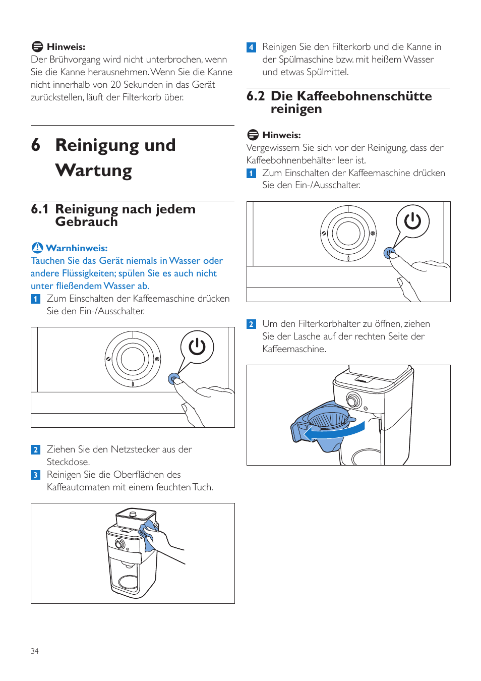 6 reinigung und wartung, 2 die kaffeebohnenschütte reinigen, 1 reinigung nach jedem gebrauch | Philips Grind & Brew Kaffeemaschine User Manual | Page 34 / 172