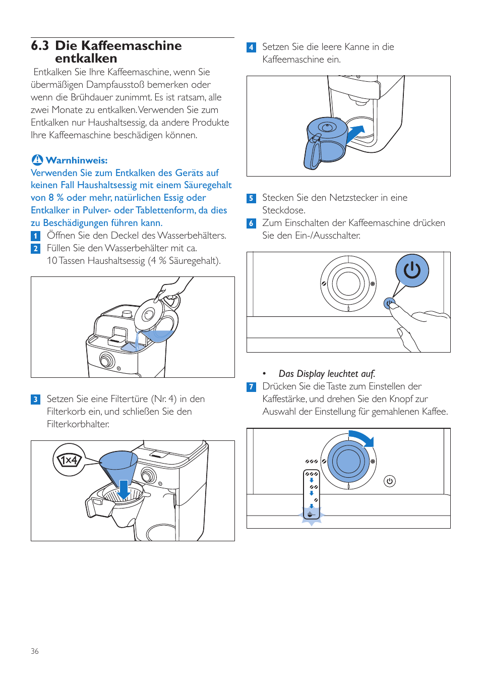 3 die kaffeemaschine entkalken | Philips Grind & Brew Kaffeemaschine User Manual | Page 36 / 172