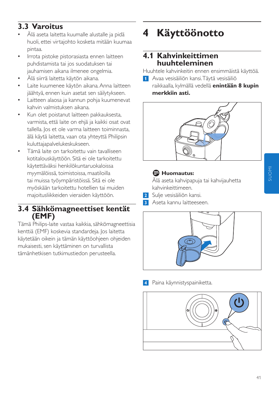 4 käyttöönotto, 1 kahvinkeittimen huuhteleminen, 3 varoitus | 4 sähkömagneettiset kentät (emf) | Philips Grind & Brew Kaffeemaschine User Manual | Page 41 / 172