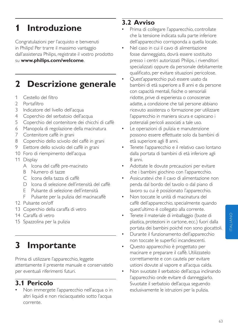 Italiano, Manuale utente, 1 introduzione | 2 descrizione generale, 3 importante, 2 avviso, 1 pericolo | Philips Grind & Brew Kaffeemaschine User Manual | Page 63 / 172