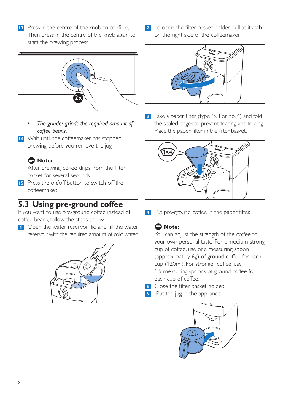3 using pre-ground coffee | Philips Grind & Brew Kaffeemaschine User Manual | Page 8 / 172