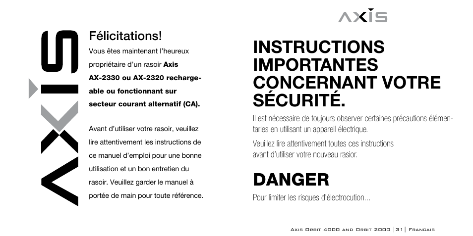 Instructions importantes concernant votre sécurité, Danger, Félicitations | Bodyline Products International AXIS ORBIT AX-2320 User Manual | Page 16 / 47