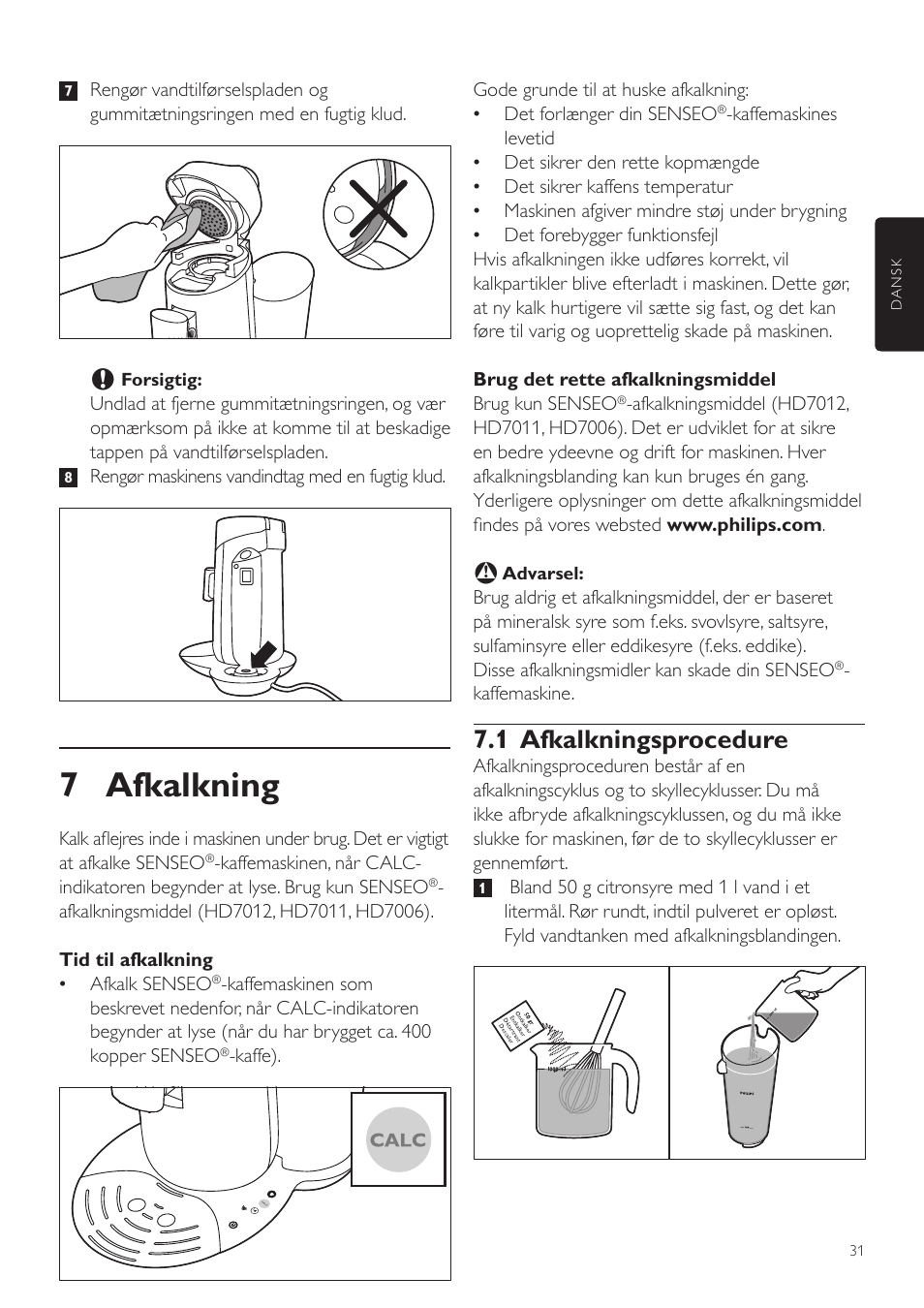 7 afkalkning, 1 afkalkningsprocedure | Philips SENSEO® Twist Kaffeepadmaschine User Manual | Page 31 / 110