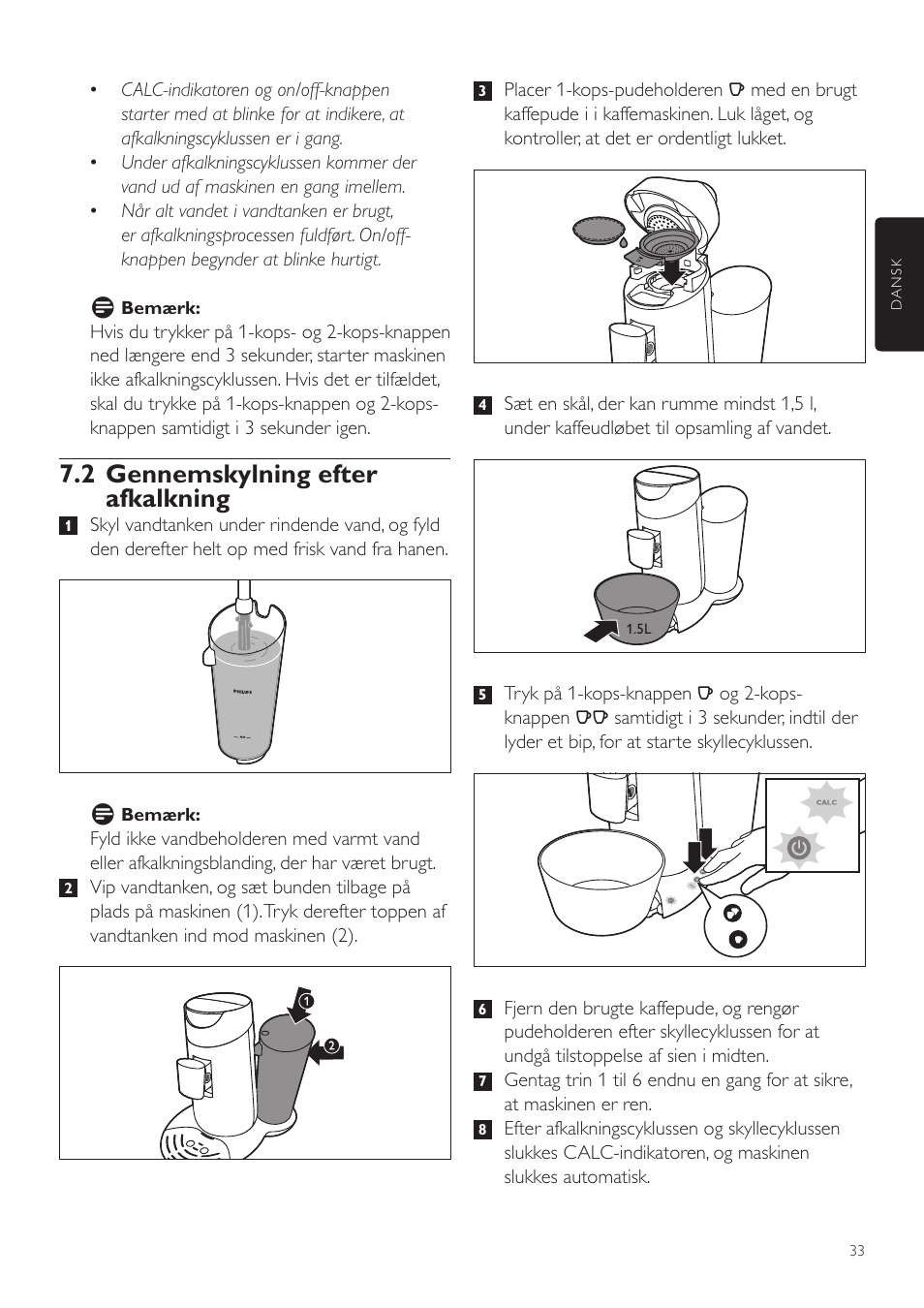 2 gennemskylning efter afkalkning | Philips SENSEO® Twist Kaffeepadmaschine User Manual | Page 33 / 110