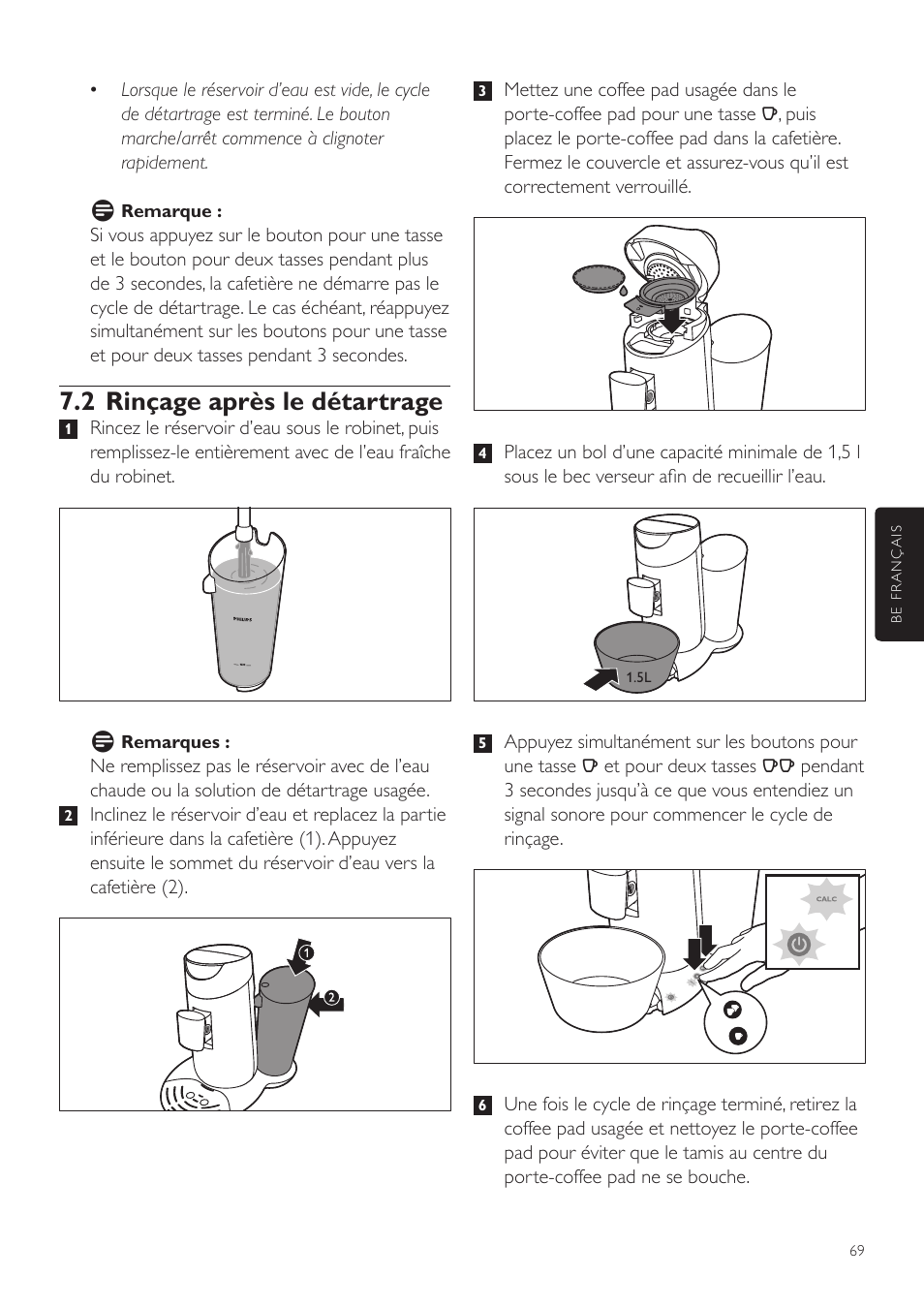 2 rinçage après le détartrage | Philips SENSEO® Twist Kaffeepadmaschine User Manual | Page 69 / 110