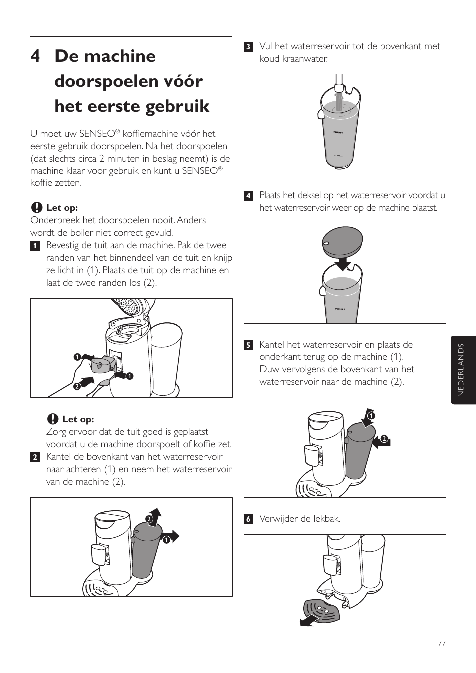 4 de machine doorspoelen vóór het eerste gebruik | Philips SENSEO® Twist Kaffeepadmaschine User Manual | Page 77 / 110