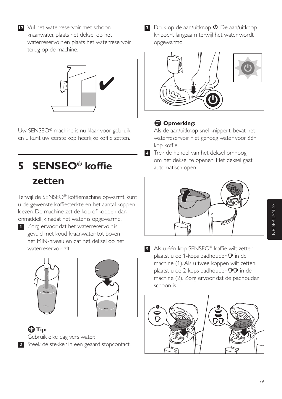 5 senseo, Koffie zetten | Philips SENSEO® Twist Kaffeepadmaschine User Manual | Page 79 / 110