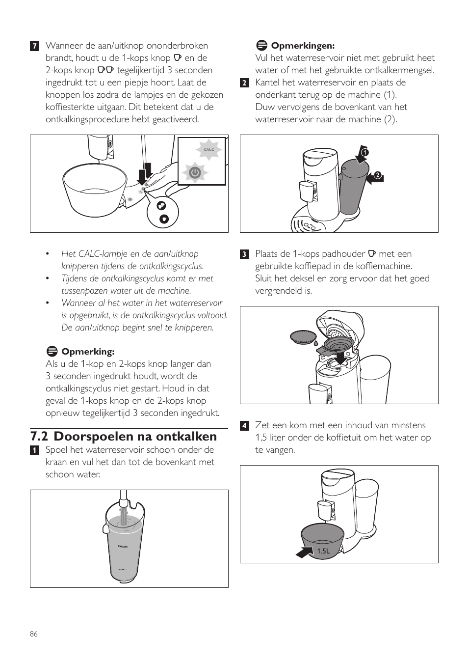 2 doorspoelen na ontkalken | Philips SENSEO® Twist Kaffeepadmaschine User Manual | Page 86 / 110