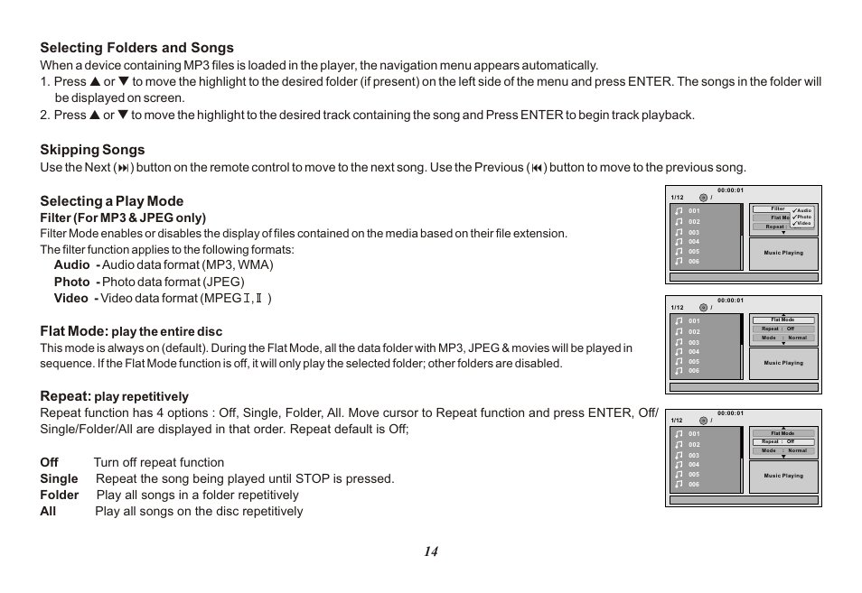 14 selecting folders and songs, Skipping songs, Selecting a play mode | Flat mode, Repeat, Filter (for mp3 & jpeg only), Play the entire disc | Advent ADV850S/P User Manual | Page 14 / 24