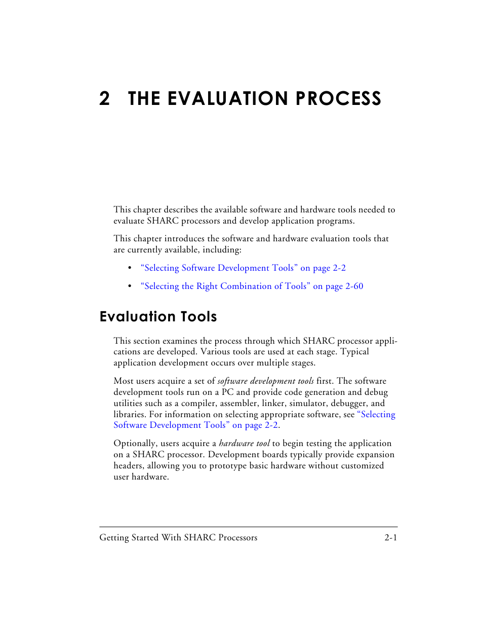 2 the evaluation process, Evaluation tools, The evaluation process | Evaluation tools -1 | Analog Devices SHARC Processors 82-003536-01 User Manual | Page 31 / 114