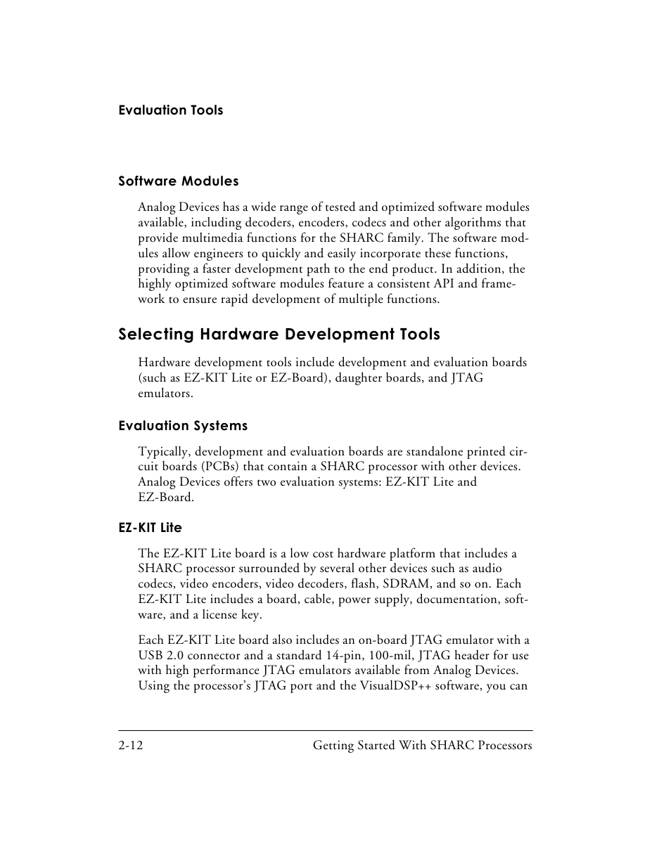 Software modules, Selecting hardware development tools, Evaluation systems | Software modules -12, Selecting hardware development tools -12, Evaluation systems -12, Ez-kit lite -12 | Analog Devices SHARC Processors 82-003536-01 User Manual | Page 42 / 114